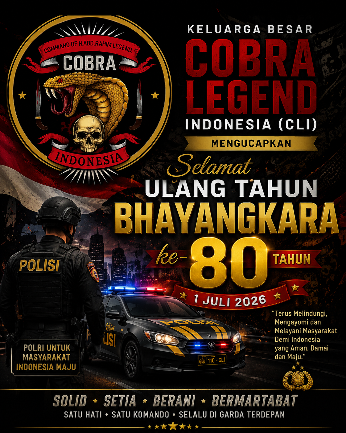 Keluarga Besar Cobra Legend Indonesia (CLI) Ucapkan Selamat Hari Bhayangkara ke-80, Dukung Polri Terus Mengabdi untuk Masyarakat