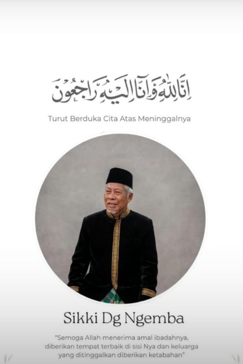 Turut Berduka Cita Atas Wafatnya Sikki Dg Ngemba.