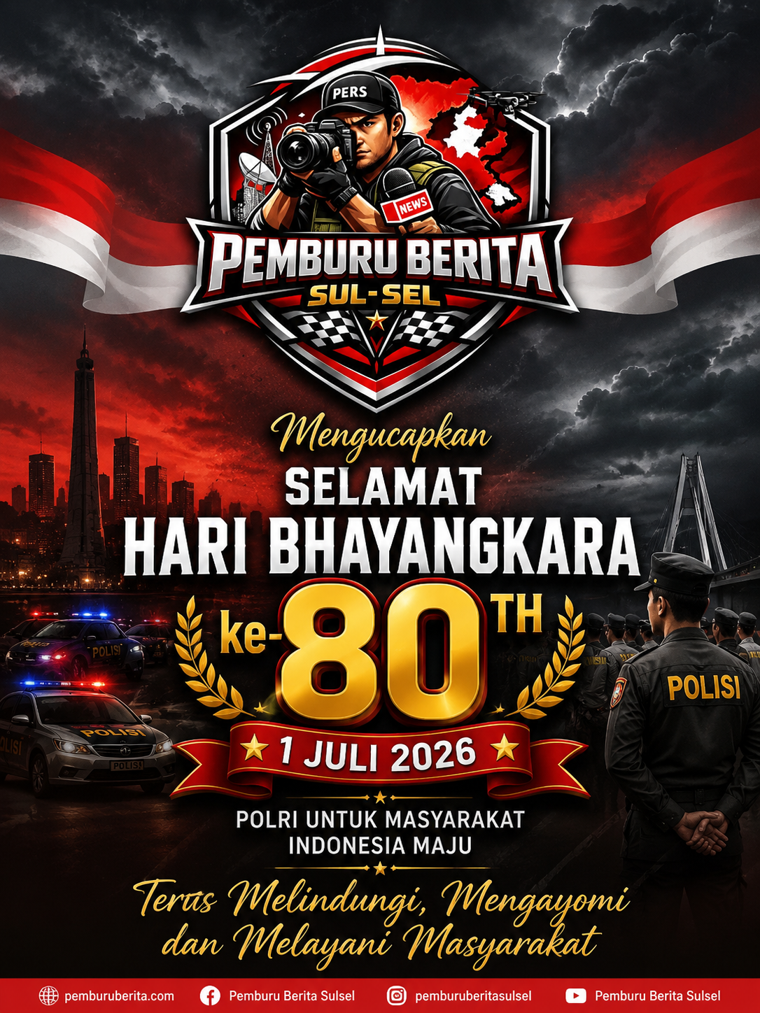 Keluarga Besar Pemburu Berita Sulsel (PBS) Ucapkan Selamat Hari Bhayangkara ke-80, Apresiasi Pengabdian Polri untuk Masyarakat