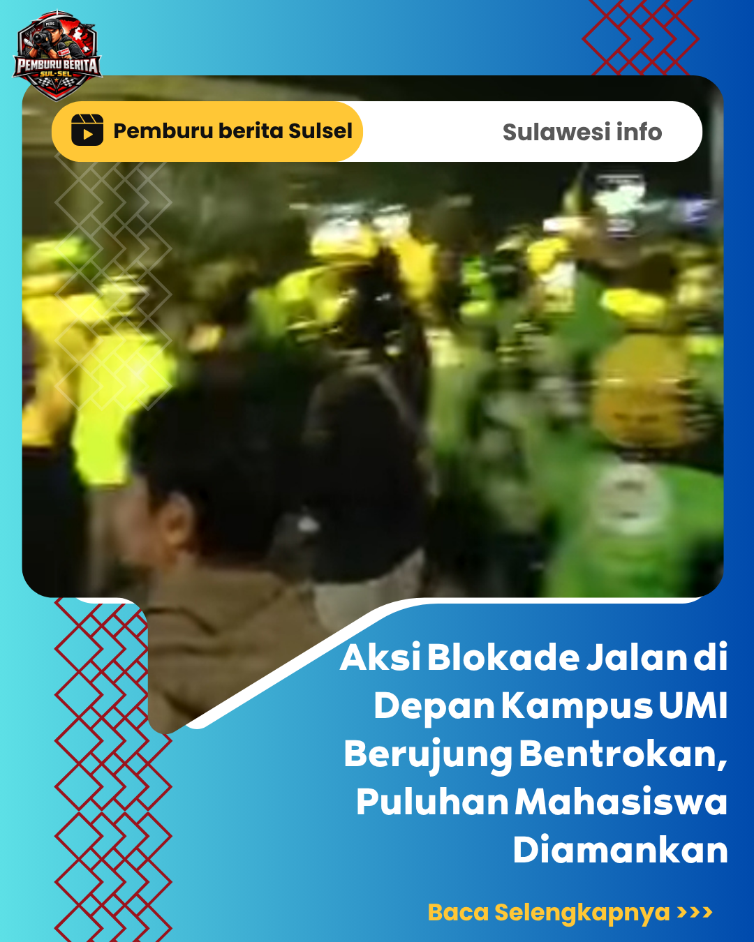 Aksi Blokade Jalan di Depan Kampus UMI Berujung Bentrokan, Puluhan Mahasiswa Diamankan
